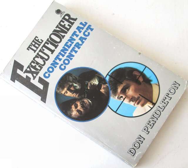 Don Pendleton - The executioner - Mack Bolan - Continental contract
