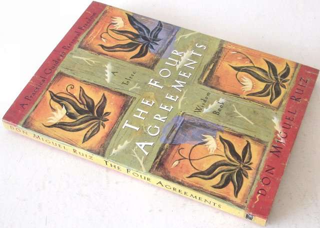 Books: Don Miguel Ruiz - The four agreements.