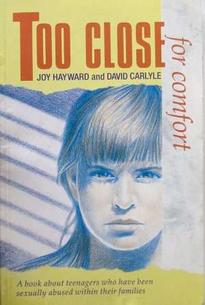 Books - Joy Hayward and David Carlyle - Too close for comfort