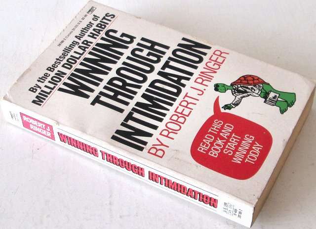 Books: Robert J Ringer - Winning through intimidation