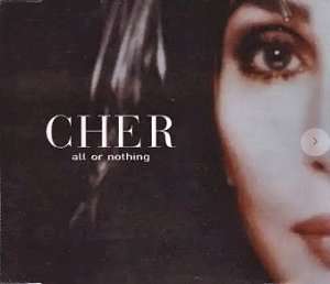 Cher - All or nothing