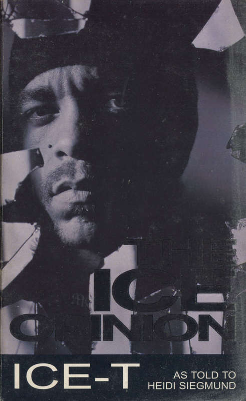 ICE-T - The Ice Opinion - Paperback by Heidi Siegmund