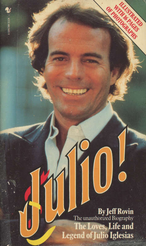 JULIO IGLESIAS - Biography by Jeff Rovin - Paperback