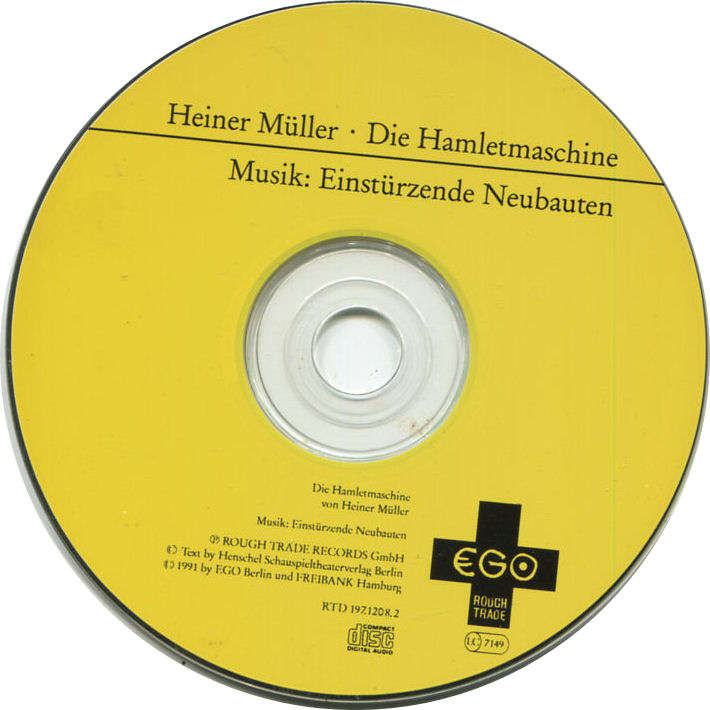 Heiner Müller · Einstürzende Neubauten  Die Hamletmaschine - Import CD - EGO 111