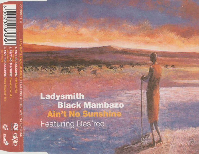 LADYSMITH BLACK MAMBAZO - Ain't No Sunshine - South African CD - CDSING19