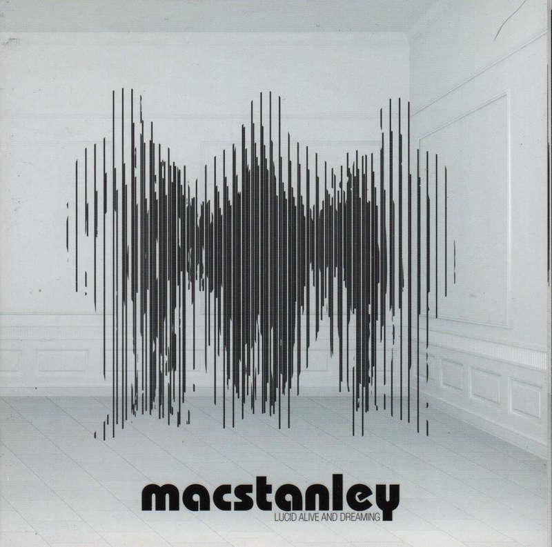 MACSTANLEY - Lucid Alive And Dreaming - South African CD - SLCD250
