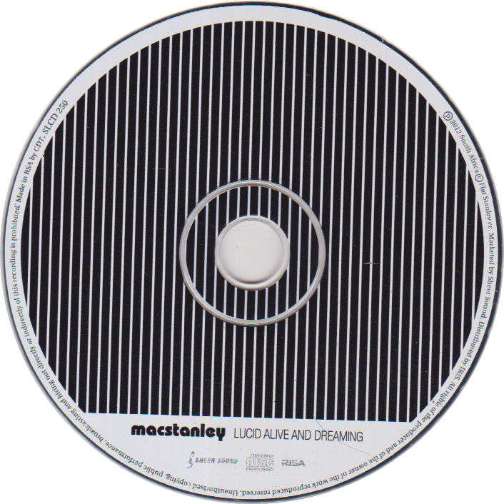 MACSTANLEY - Lucid Alive And Dreaming - South African CD - SLCD250