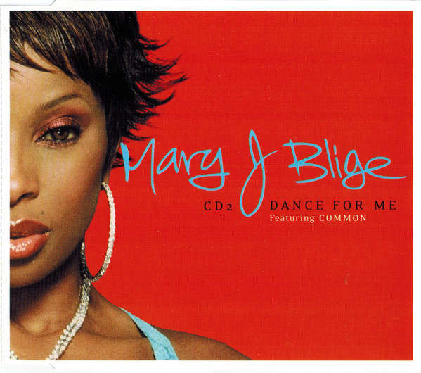 MARY J BLIGE ft COMMON - Dance For Me - Import CD Single - MCSXD40274