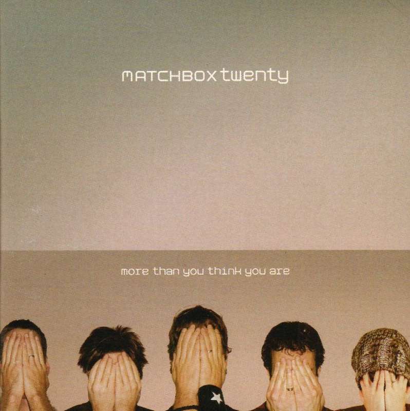MATCHBOX TWENTY - More Than You Think You Are - South African CD - ATCD10145