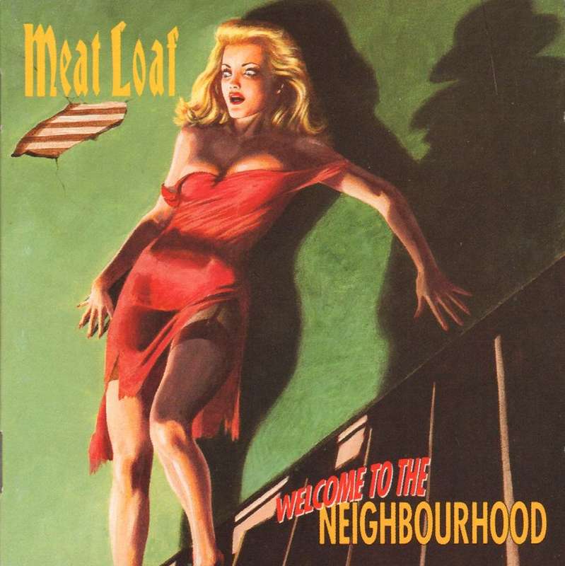 MEAT LOAF - Welcome To The Neighborhood - South African CD - CDVIR(WE)300