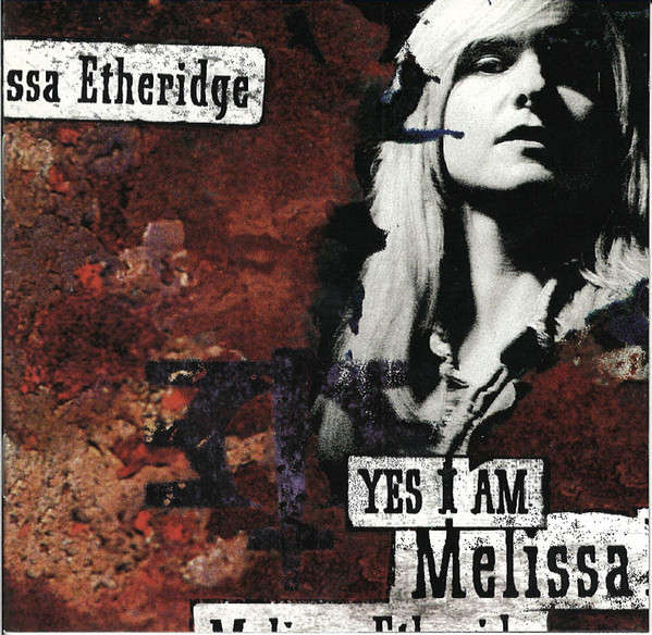 MELISSA ETHERIDGE - Yes I Am - Import CD - I2 48660
