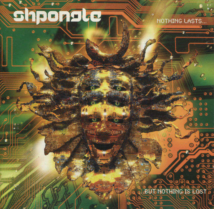 Shpongle - Nothing Lasts... But Nothing Is Lost - Import CD - TWSCD28