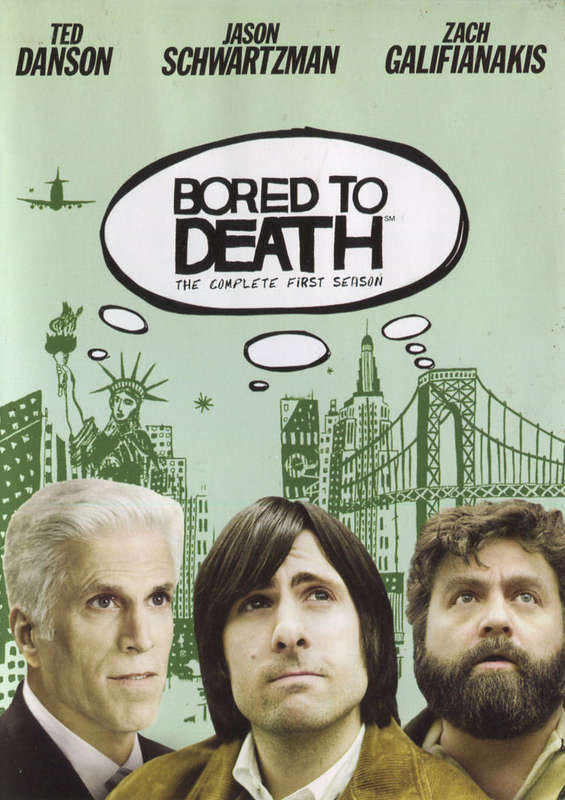 BORED TO DEATH - Complete First Season DVD Boxset - Ted Danson / Zach Galifianakis