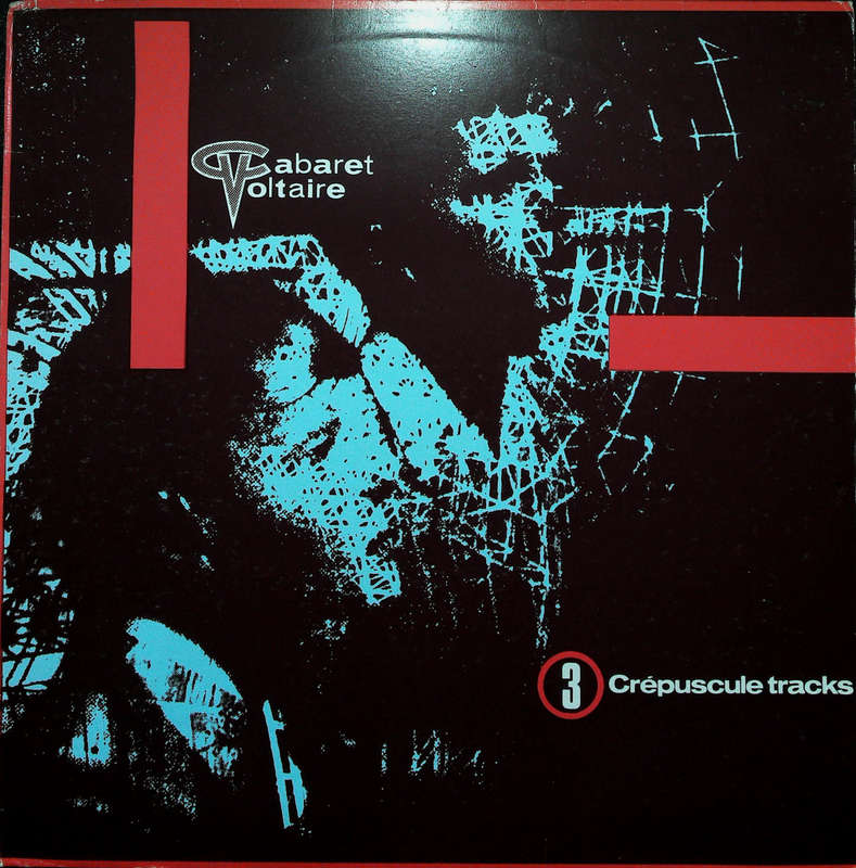 CABARET VOLTAIRE - 3 Crepuscule Tracks - Import 12"Vinyl Maxi - TWI018