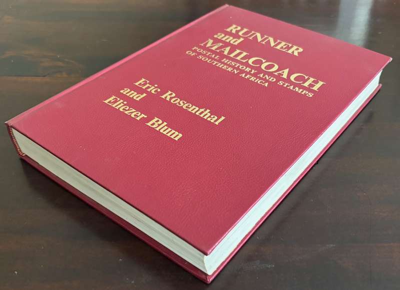 Runner and Mailcoach - Postal history and stamps of Southern Africa by Eric Rosenthal & Eliezer Blum