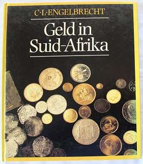 Geld in Suid-Afrika deur C. L. Engelbtrecht