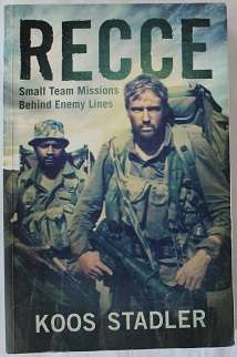 Recce by Koos Stadler. Small team missions behind enemy lines.