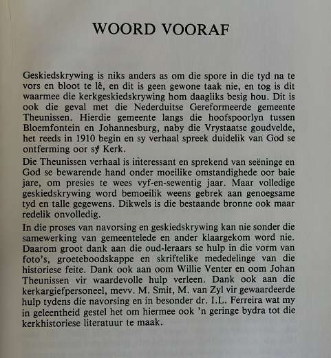 Gister is verby deur Dr. M.G.W. de Kock. Theunissen Ned. Geref. Gemeente 1910--1985