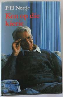 Ken op die kierie deur P.H. Nortje. Outobiodrafiese stories.