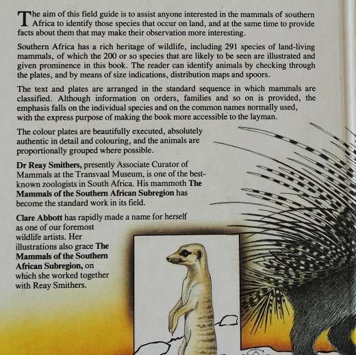 Land mammals of Southern Africa by H.N. Smithers. A field guide