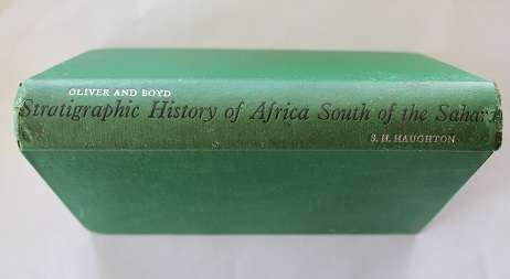 Stratigraphic history of Africa south of the Sahara by S.H. Haughton