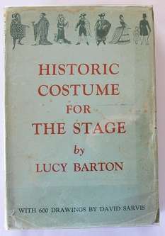 Historic costume for the stage by Lucy Barton