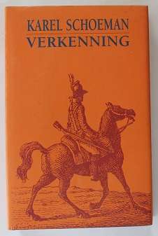 Verkenning deur Karel Schoeman. Historiese roman