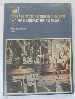 General Motors South African engine manufacturing plant Port Elizabeth 1965