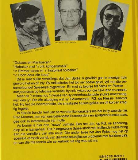 Spies op sy stukke byeengebring deur P.G. du Plessis