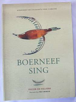 Boerneef sing deur Pieter de Villiers. Komposisies van uitgesoekte verse: 10 siklusse