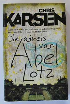 Die afreis van Abel Lotz deur Chris Karstens