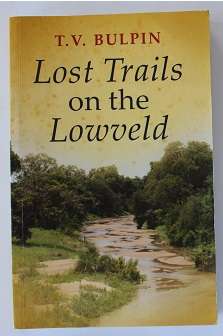 Lost trails on the Lowveld by T.V. Bulpin