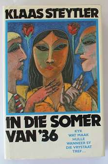 In die somer van '36 deur Klaas Steytler