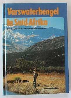 Varswaterhengel in Suid- Afrika deur Michael G Salomon. Volledige gids !