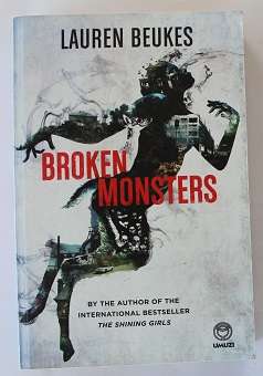 Broken monsters by Lauren Beukes