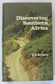 Discovering Southern Africa by T.V. Bulpin
