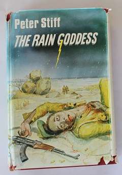 The Rain Goddess by Peter Stiff. 1973 first ed.