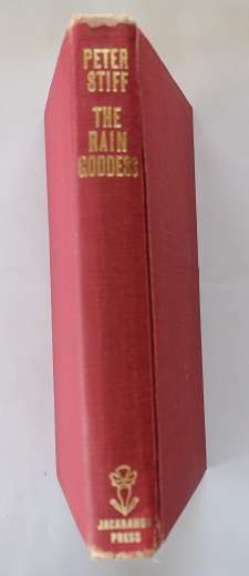 The Rain Goddess by Peter Stiff. 1973 first ed.