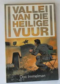 Vallei van die heilige vuur deur Doc Immelman.