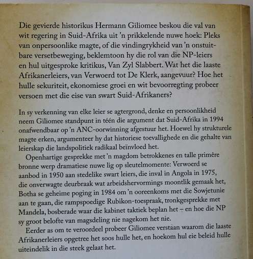 Die Laaste Afrikaner-leiers deur Hermann Giliomee. 'n Opperste toets van mag.