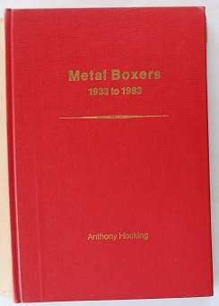 Metal boxers 1933 to 1983 by Anthony Hocking. The story of metal box South Africa.