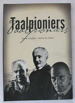 Taalpioniers deur Danie Langer-Dawie du Plessis