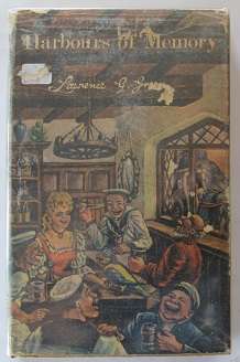 Harbours of Memory by Lawrence G. Green. 1969