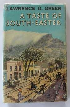 A  Taste of South-Easter by Lawrence G. Green