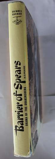 Barrier of Spears by R.0. Pearse. Drama of the Drakensberg