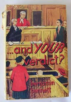 .... and your verdict? by Benjamin Bennett