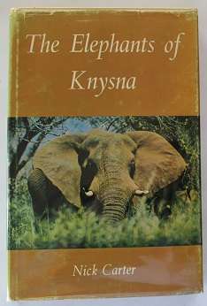 The Elephants of Knysna by Nick Carter. Signed !!
