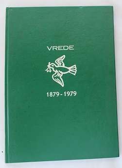 Vrede 1879-1979 saamgestel deur P.R. Botha