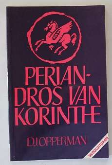 Periandros van Korinthe deur D.J. Opperman