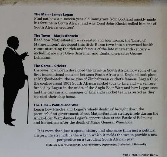 Empire, War & Cricket in South Africa. Logan of Matjiesfontein by Dean Allen. Signed !